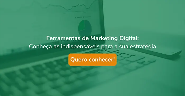 Ferramentas de Marketing Digital indispensáveis para sua estratégia 