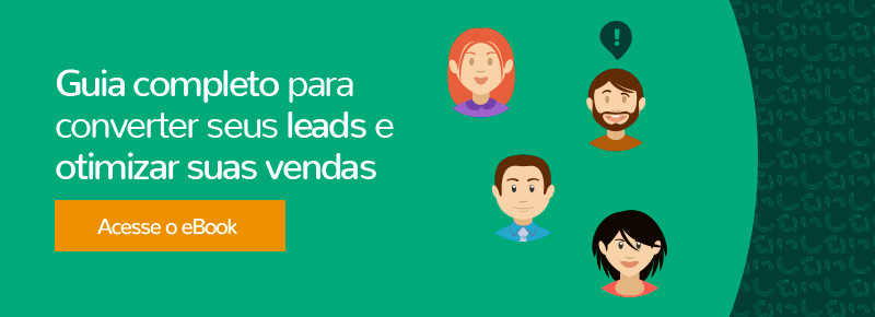 Guia completo para converter seus Leads e otimizar suas Vendas
