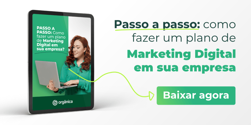 Passo a passo: como fazer um plano de Marketing Digital em sua empresa