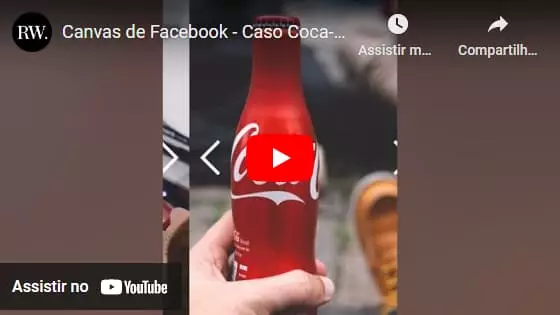 Canvas de Facebook - Caso Coca-Cola