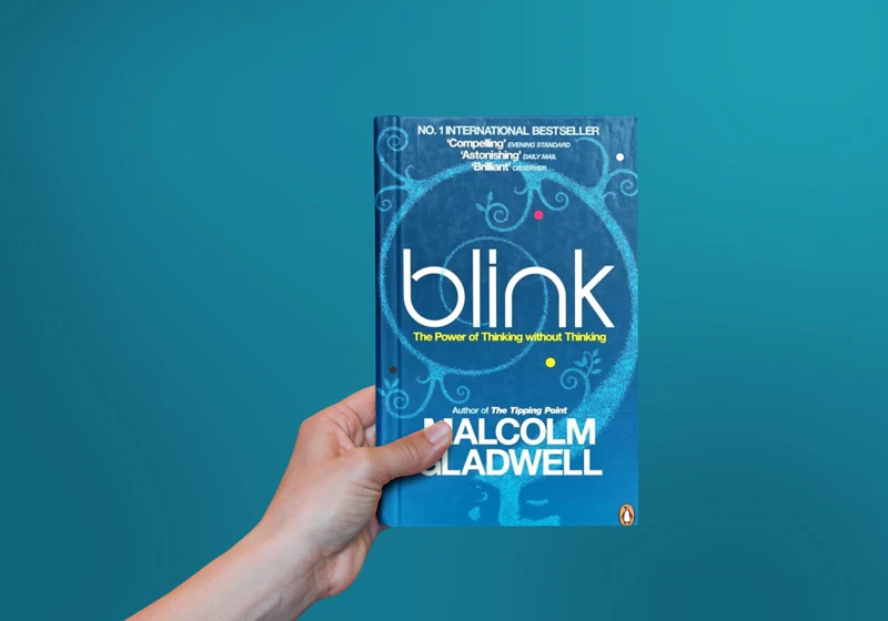 Blink: the power of thinking without thinking 