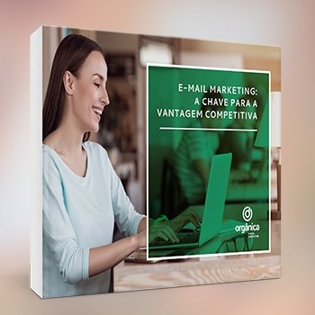 Email Marketing: Como utilizar para gerar mais resultados